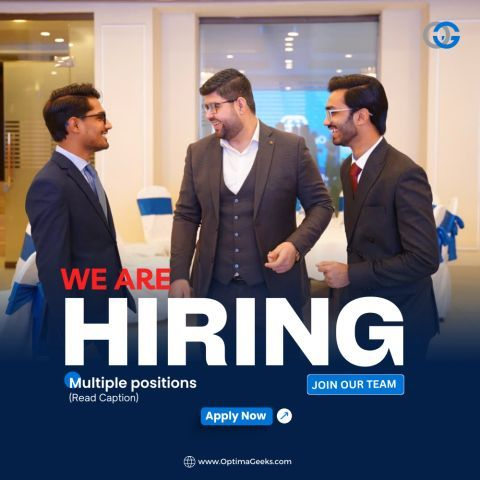 OptimaGeeks is Hiring – Multiple Positions Open!